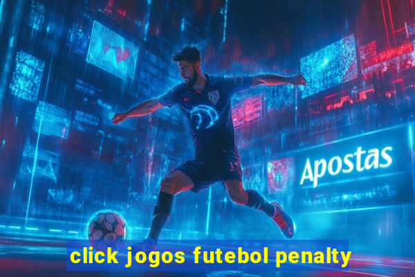 click jogos futebol penalty